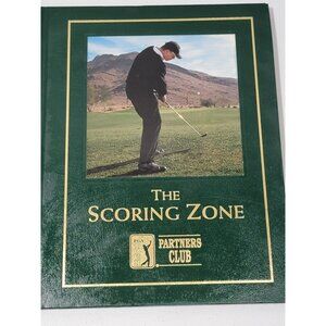 The Scoring Zone PGA Tours Partners Club Book Copyright 2000